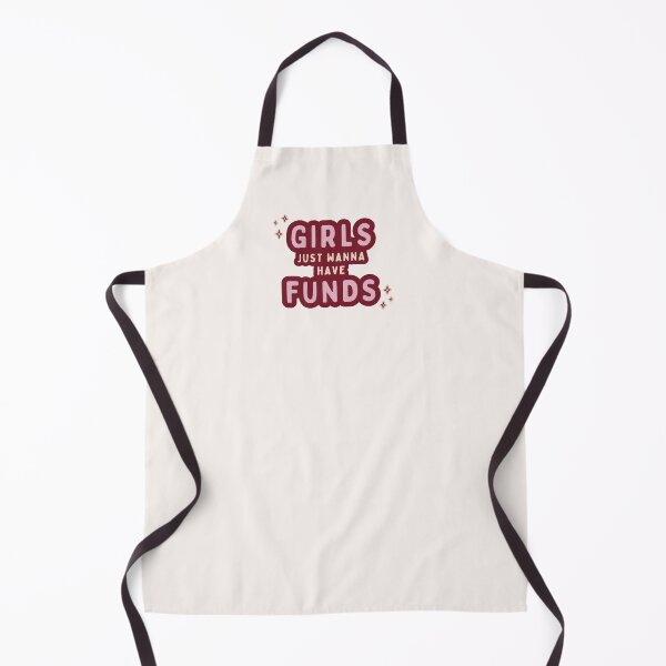 Item preview, Girls just wanna have funds designed and sold by MadeinAugust13.