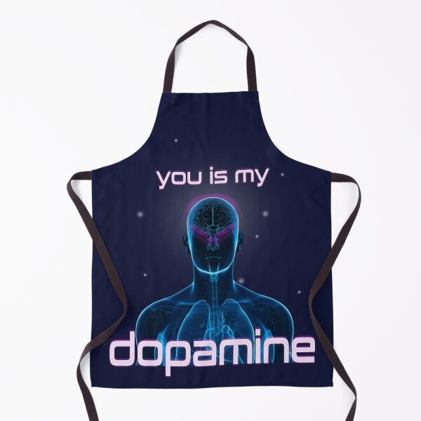 Item preview, you is my dopamine designed and sold by Kaijugabriel.