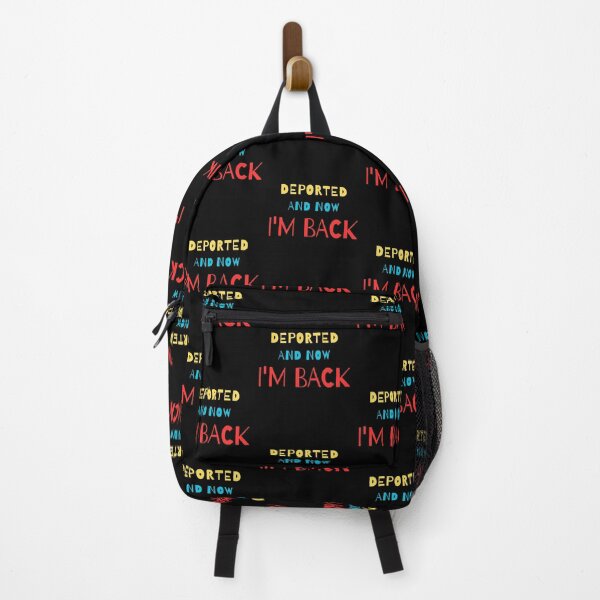 Item preview, Deported And Now I'm Back Funny Design designed and sold by Maggie Mustard.