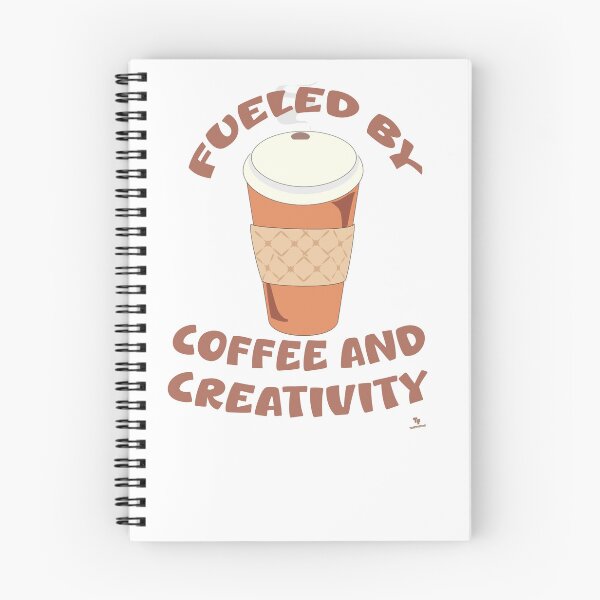 Item preview, Fueled By Coffee and Creativity Fun Slogan designed and sold by mytshirtfort.