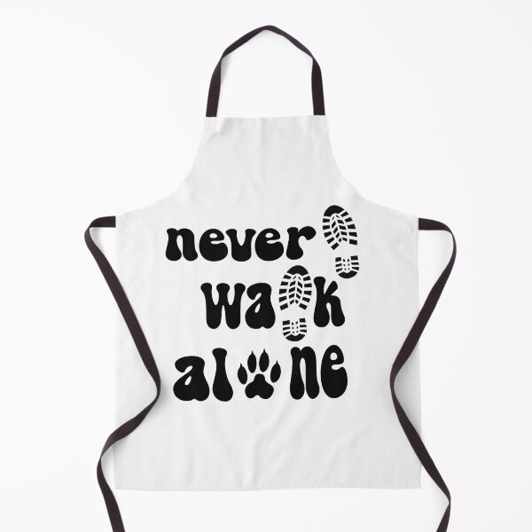 Item preview, never walk alone, dog designed and sold by MaveArts.