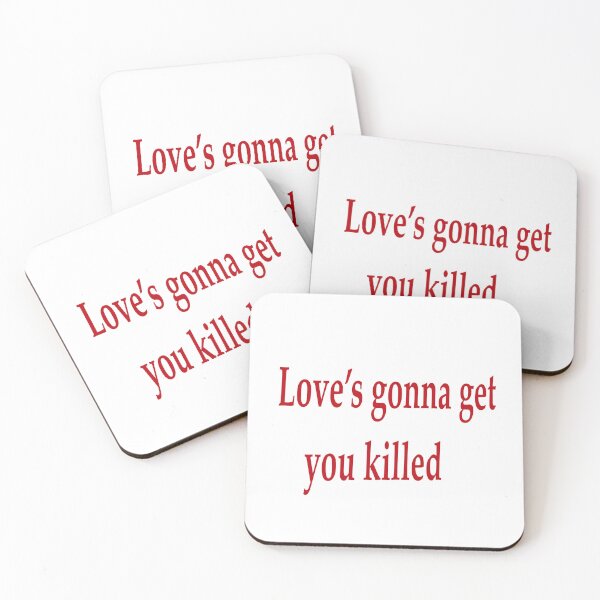 Item preview, Love's gonna get you killed designed and sold by TSGDesign.