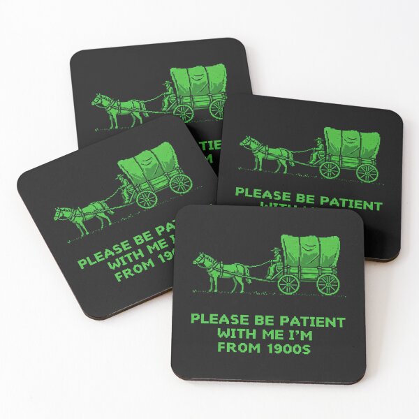 Item preview, Funny Be Patient With Me I'm From 1900s designed and sold by Alex Songs.