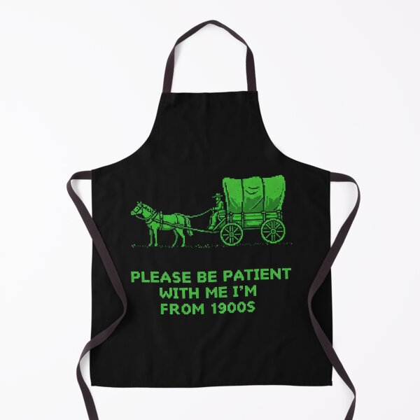 Item preview, Funny Be Patient With Me I'm From 1900s designed and sold by Alex Songs.