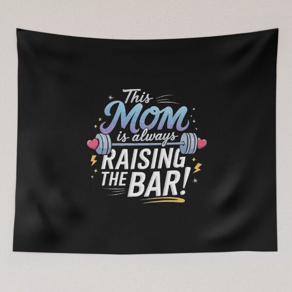 Item preview, This Mom is Always Raising the Bar - Strong Mom Fitness Gift designed and sold by love3617.