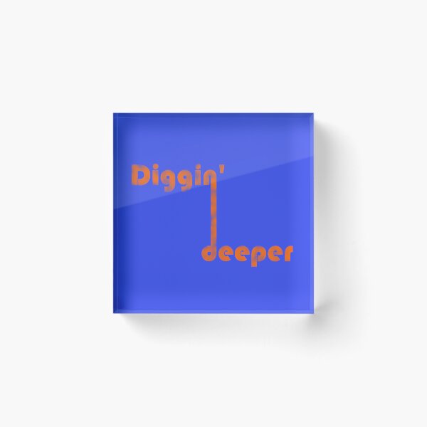 Item preview, digging deeper designed and sold by BeJahMan.