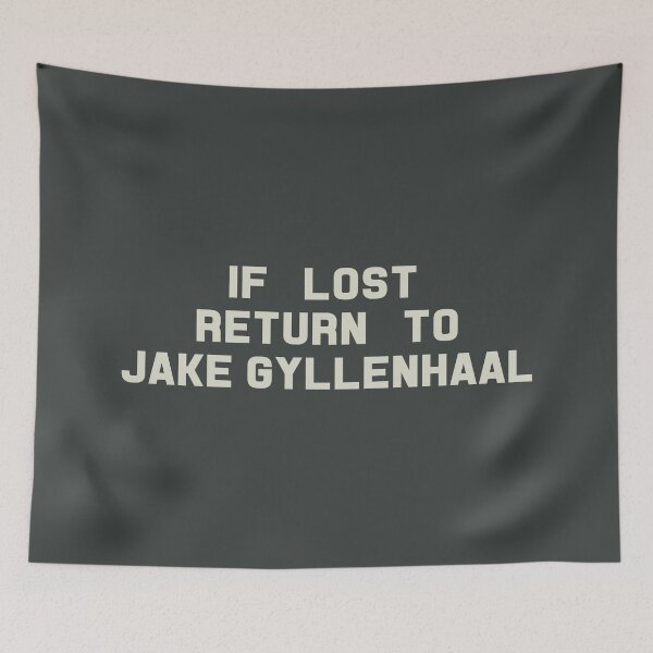 Artikelvorschau, If Lost Return to Jake Gyllenhaal Tee entworfen und verkauft von deluluhaze.