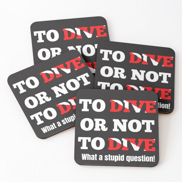 Item preview, To dive or not to dive. What a stupid question. designed and sold by Peycer.