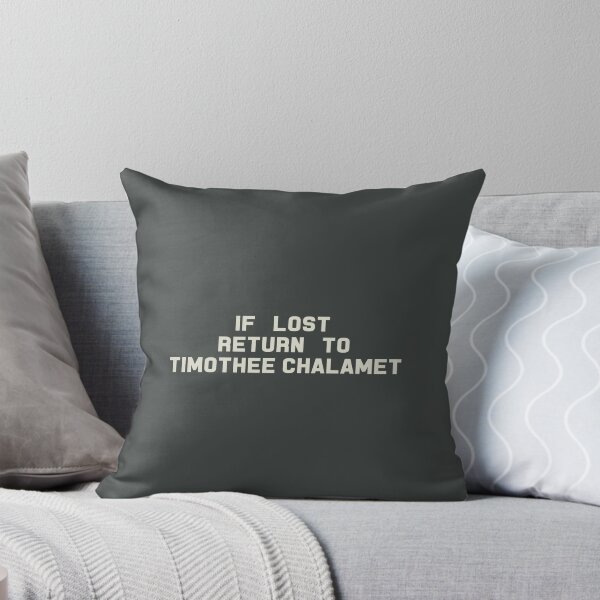 Artikelvorschau, If Lost Return to Timothee Chalamet Tee entworfen und verkauft von deluluhaze.