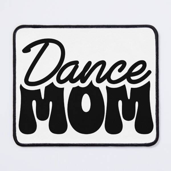 Item preview, Dance Mom Bold Typography Design designed and sold by theartfulaspie.