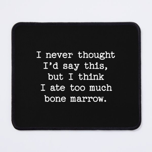 Item preview, The Office: Too Much Bone Marrow designed and sold by mr-k-store.