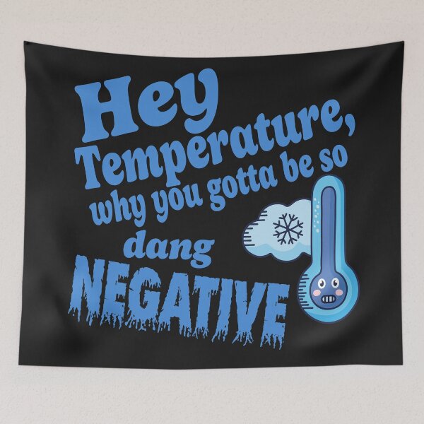 Item preview, Negative Temperature Awareness Funny Design  designed and sold by ArtByMarkDesign.