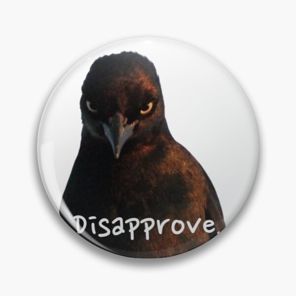 Item preview, Birb of Disapproval designed and sold by BydandBay.