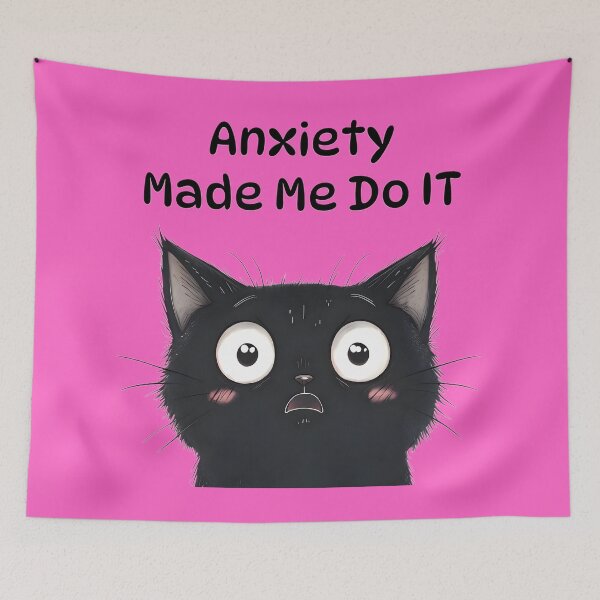Item preview, Cat Humor: Anxiety Made Me Do It Cat designed and sold by Artflow Pixel Studios.