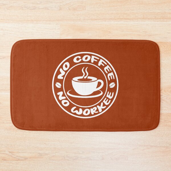 Item preview, No Coffee No Workee. Funny Coffee Quote. Coffee Saying. Caffeine Lover. designed and sold by DesignHouse07.