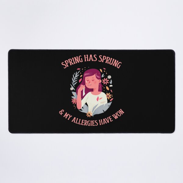 Item preview, Spring has Sprung & my allergies have won designed and sold by 87-Aesthetics.