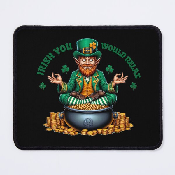 Item preview, Irish You Would Relax - St. Patrick’s Day I Leprechaun designed and sold by TeesByAngelzB.