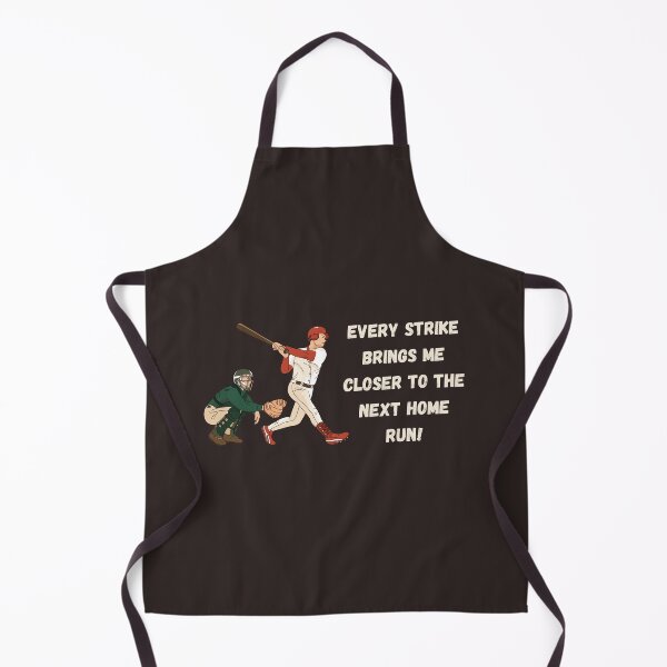 Item preview, Every Strike Brings Me Closer To The Next Home Run designed and sold by JoezPlace.