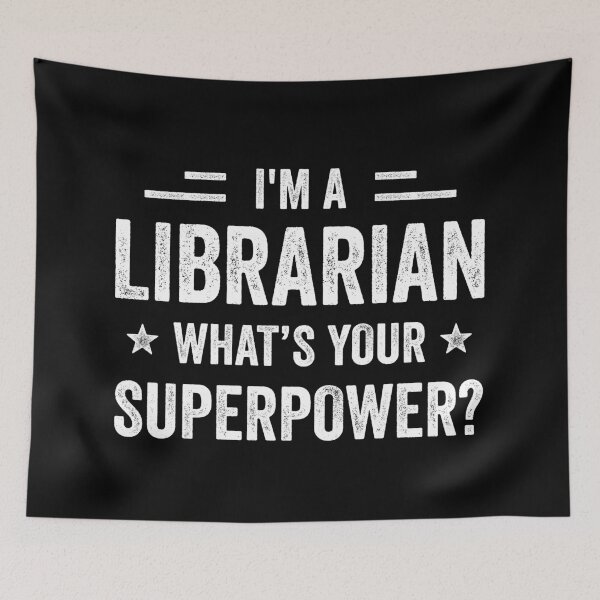 Item preview, I'm A Librarian What's Your Superpower Funny Librarian designed and sold by RareBunny.
