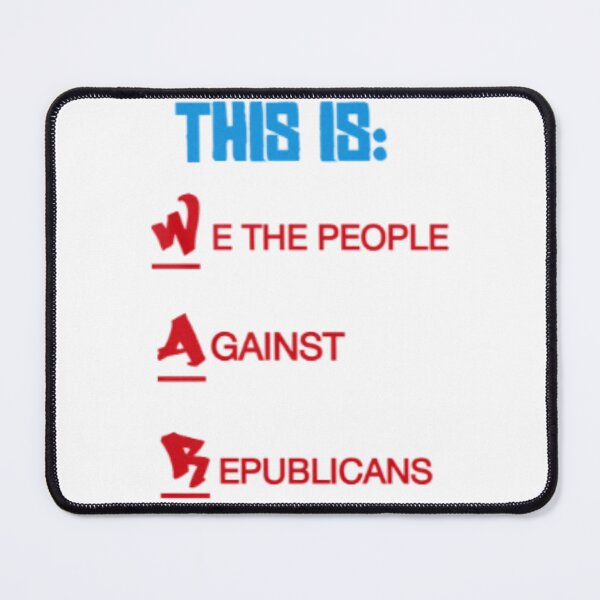 Item preview, This Is War We The People Against Republicans designed and sold by TiffanyTTees.