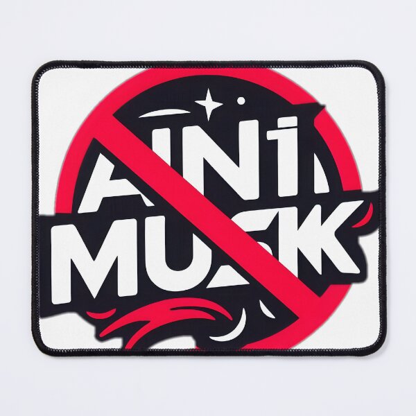 Item preview, anti musk designed and sold by NCNGDESIGN.