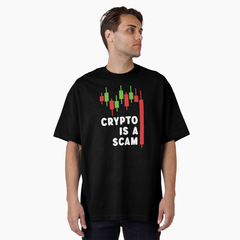 Crypto is a Scam - Humor Design
