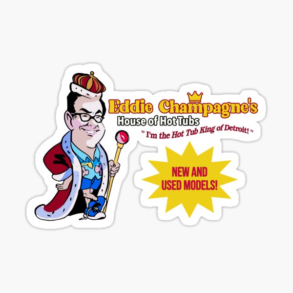 Item preview, EDDIE CHAMPAGNE'S House of Hot Tubs - Detroiters designed and sold by ourkid.