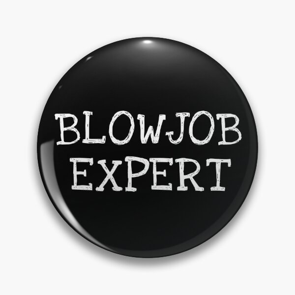 Item preview, BLOWJOB EXPERT designed and sold by Sarcastic Tee.