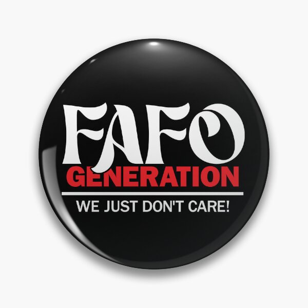 Item preview, FAFO Generation Bold Typography Design - We Just Don't Care! designed and sold by Prints-N-Tees.