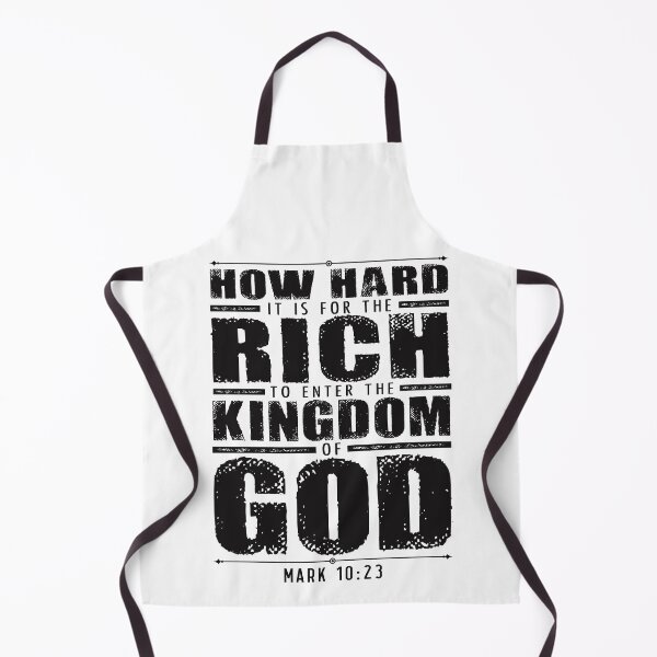 Item preview, Mark 10:23 How Hard It Is For The Rich To Enter The Kingdom Of God designed and sold by plushism.