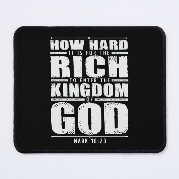 Item preview, Mark 10:23 How Hard It Is For The Rich To Enter The Kingdom Of God designed and sold by plushism.