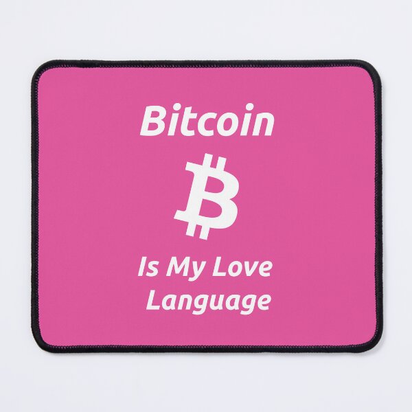 Item preview, Bitcoin Is My Love Language designed and sold by 21MillionBTCs.