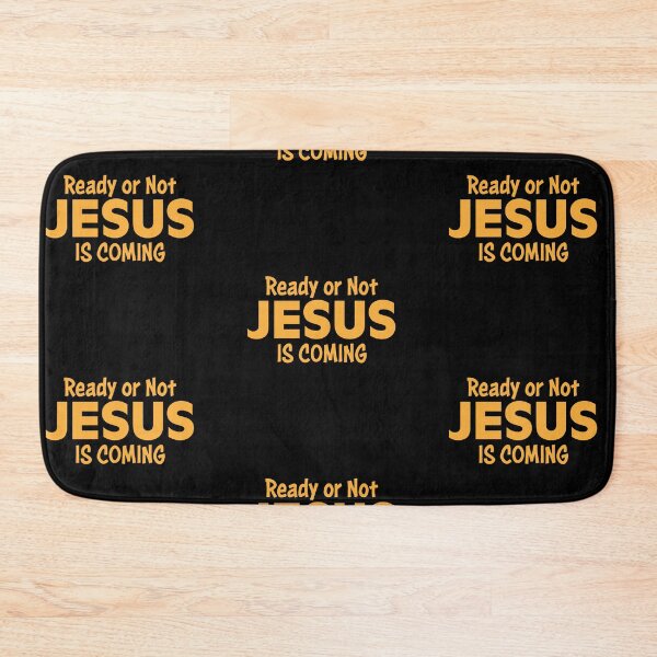 Item preview, Ready Or Not Jesus Is Coming - Christian  designed and sold by CrossCrafted.