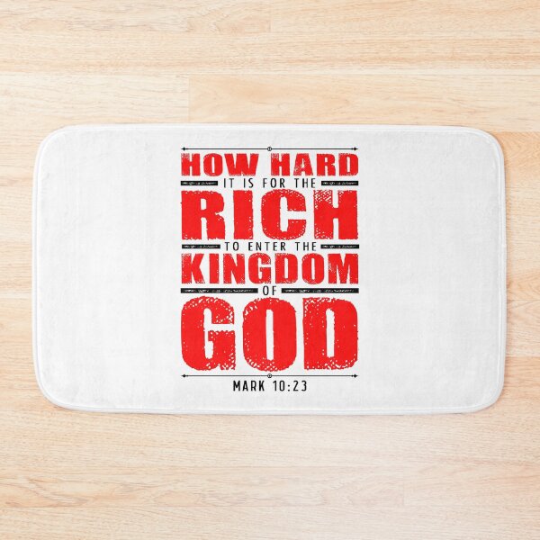 Item preview, Mark 10:23 How Hard It Is For The Rich To Enter The Kingdom Of God designed and sold by plushism.