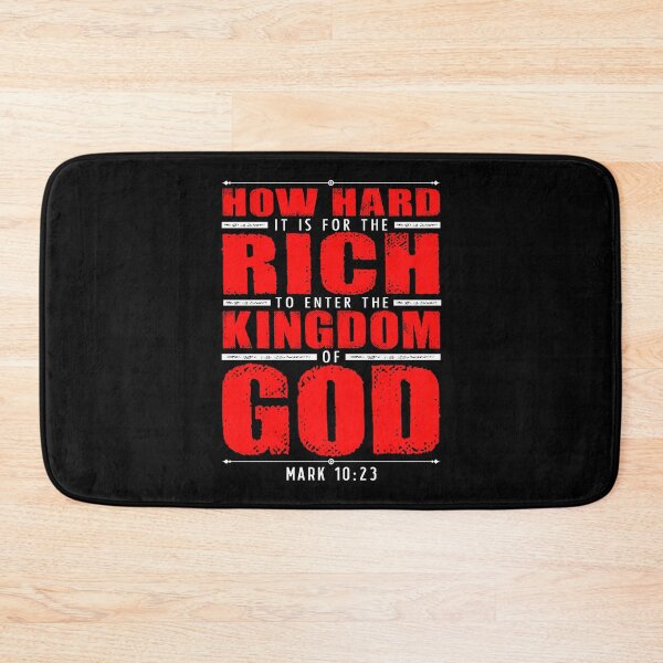 Item preview, Mark 10:23 How Hard It Is For The Rich To Enter The Kingdom Of God designed and sold by plushism.