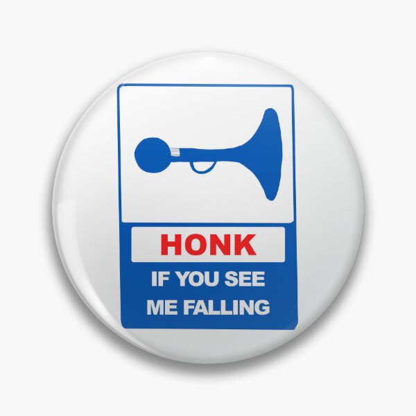 Item preview, Honk If You See Me Falling designed and sold by Artbysaeme.
