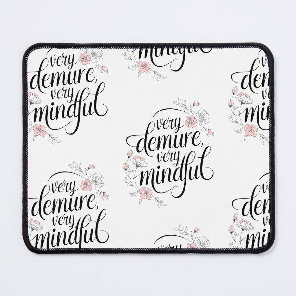 Item preview, Very Demure Very Mindful Elegant Minimalist Motivational Quote designed and sold by BunBuntheDog-.