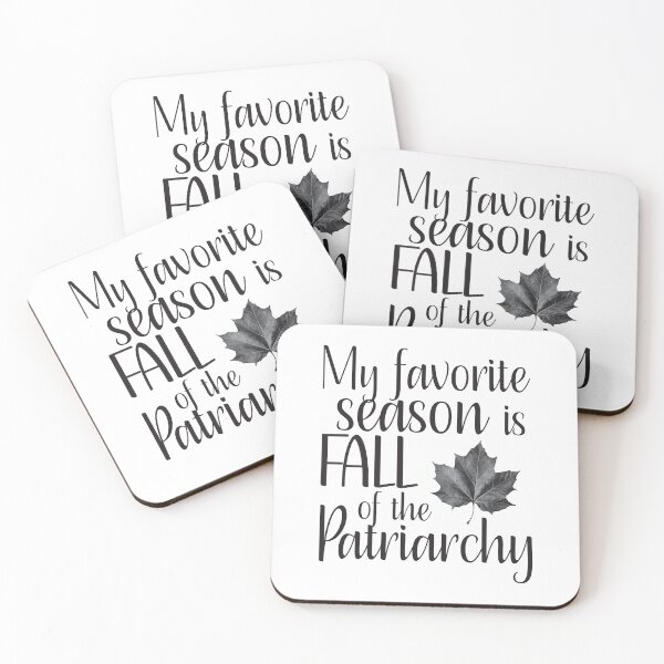 Item preview, My favorite season is Fall of the Patriarchy designed and sold by Line2Rhyme.