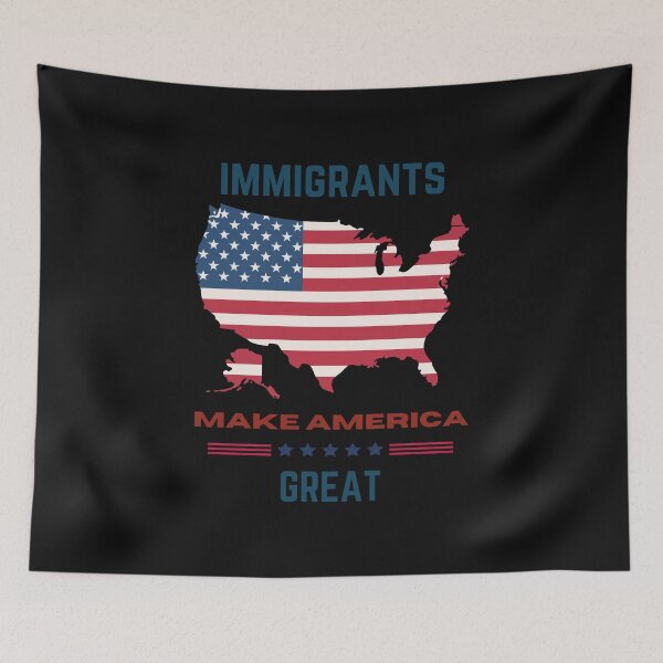 Item preview, IMMIGRANTS MAKE AMERICA GREAT designed and sold by FestivityFinds.
