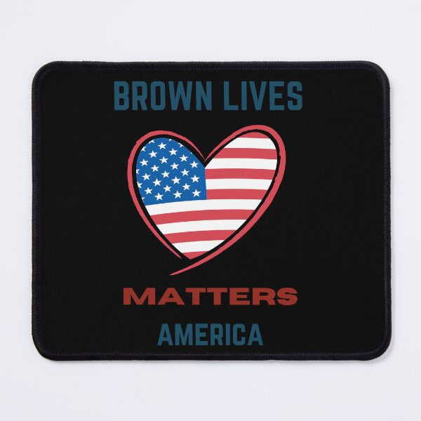Item preview, BROWN LIVES MATTER AMERICA designed and sold by FestivityFinds.
