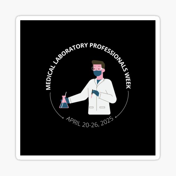 Item preview, Medical Laboratory Professionals Week (Male) April 20-26, 2025 designed and sold by NikitaAg.