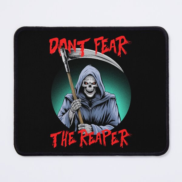 Item preview, Dont Fear The Reaper designed and sold by deathanarchy.