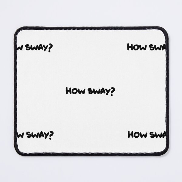 Item preview, How Sway? quote typography designed and sold by JashJhaveri.