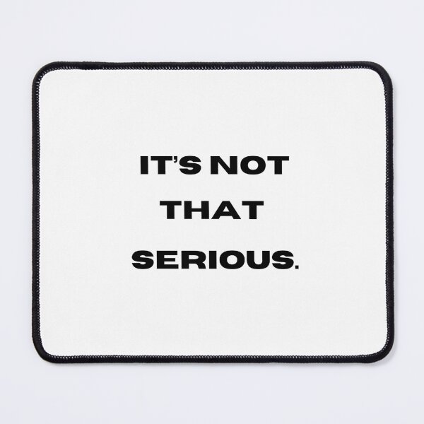 Item preview, Serious designed and sold by FaboTees.