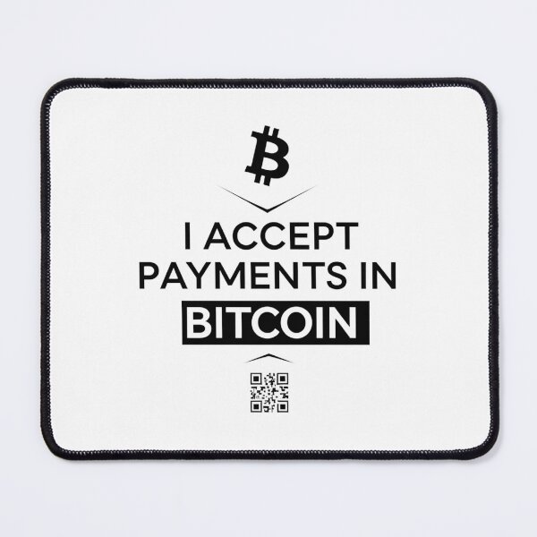 Item preview, "I accept payments in Bitcoin" Perfect gift for Trader FOREX CRYPTO STOCK designed and sold by D1dymos.