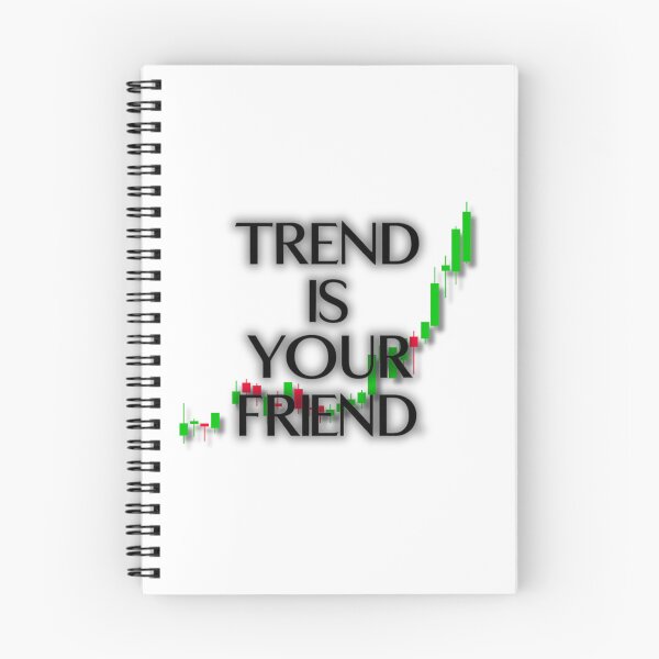 Item preview, „Trend is your friend” ForTraderForex designed and sold by D1dymos.