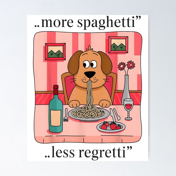 Item preview, More Spaghetti Less Upsetti Dog designed and sold by DreamyNature.