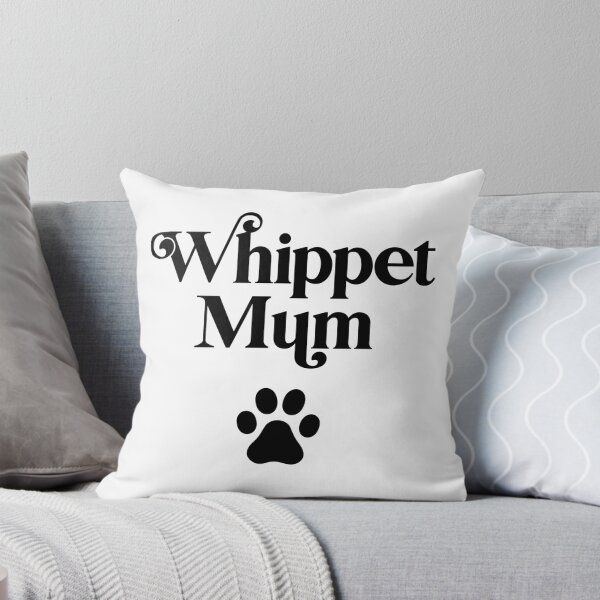 Item preview, Whippet Mum designed and sold by PaulSDesign.