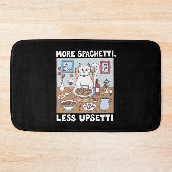 Item preview, More Spaghetti Less Upsetti Funny Cute Cat designed and sold by DreamyNature.