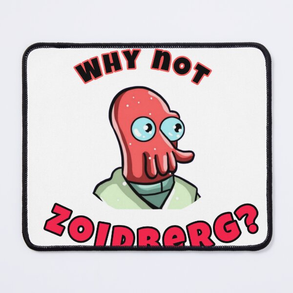 Item preview, Why not Zoidberg?  designed and sold by Unique D-zine.